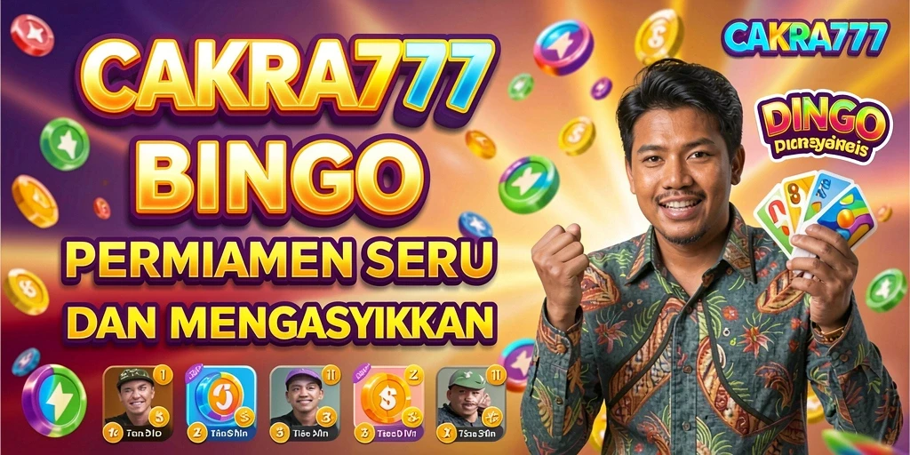 Tampilan gameplay CAKRA777 yang menarik dan interaktif.